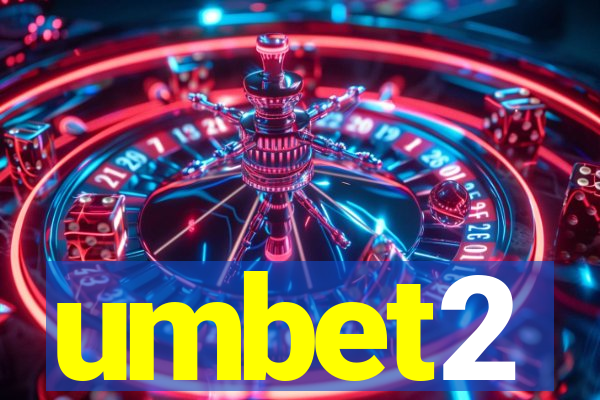 umbet2