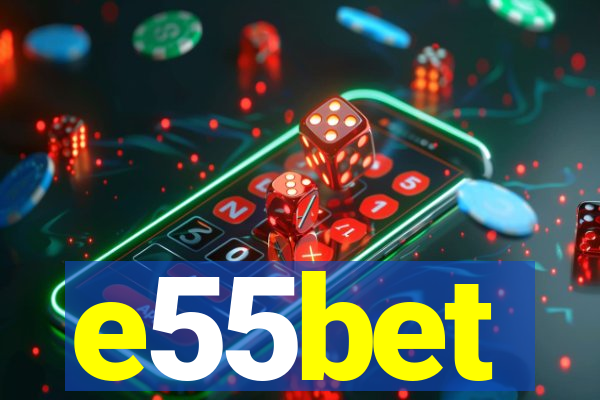 e55bet