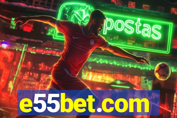 e55bet.com