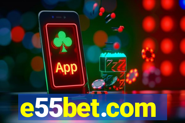 e55bet.com