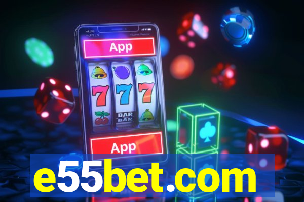 e55bet.com