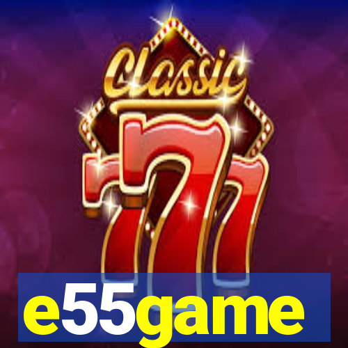 e55game