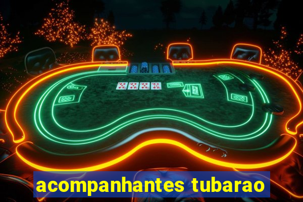 acompanhantes tubarao