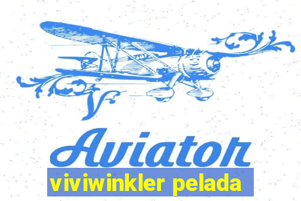 viviwinkler pelada