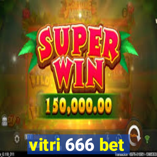 vitri 666 bet