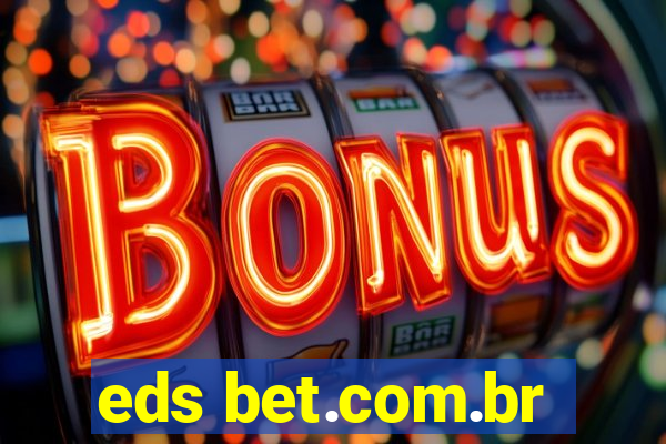 eds bet.com.br