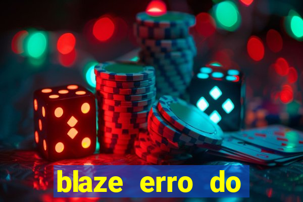 blaze erro do servidor interno