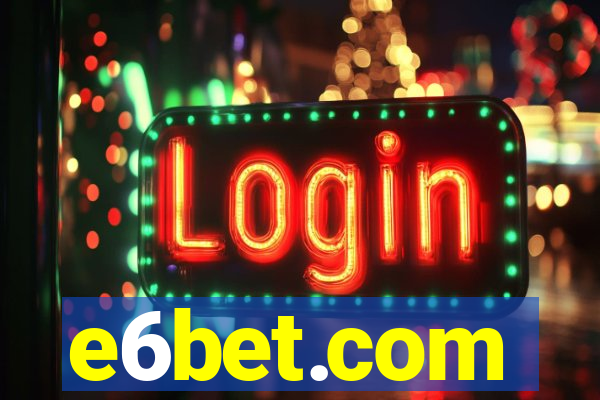 e6bet.com