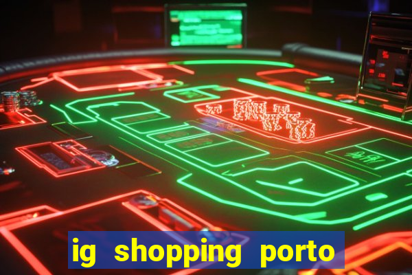 ig shopping porto velho cinema