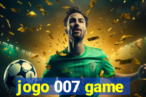 jogo 007 game