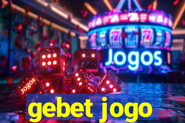 gebet jogo