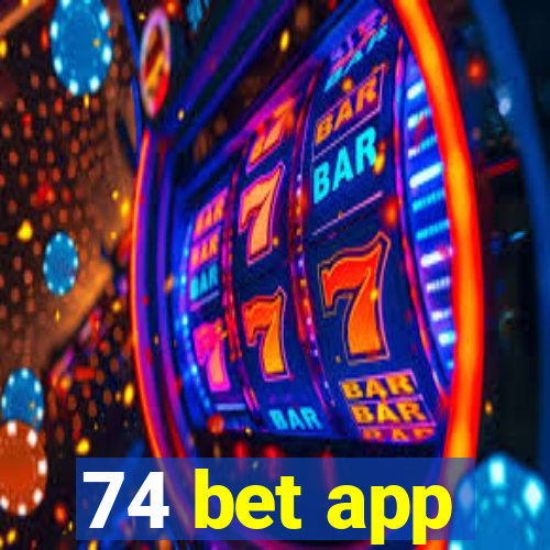 74 bet app