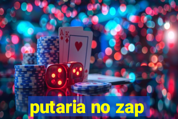 putaria no zap