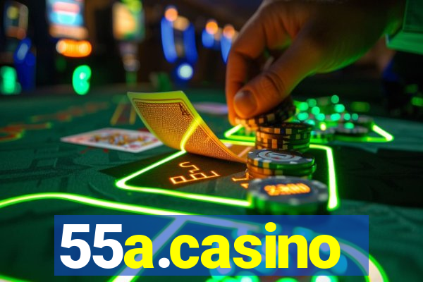 55a.casino