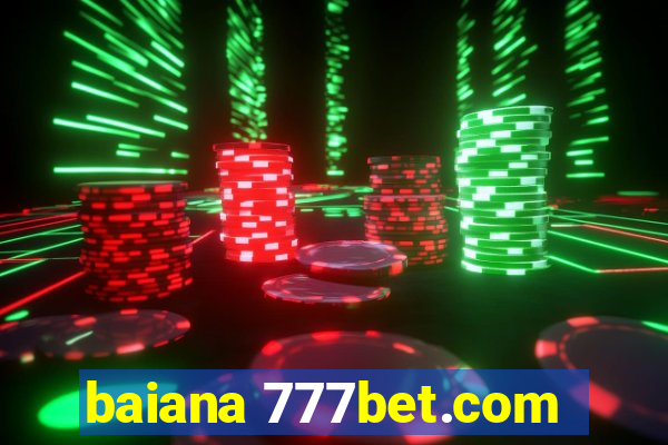 baiana 777bet.com