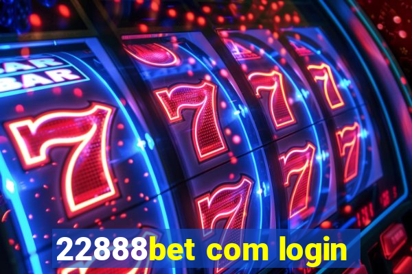 22888bet com login