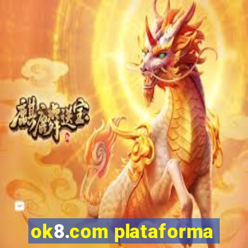 ok8.com plataforma