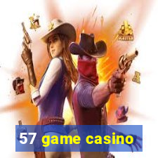 57 game casino