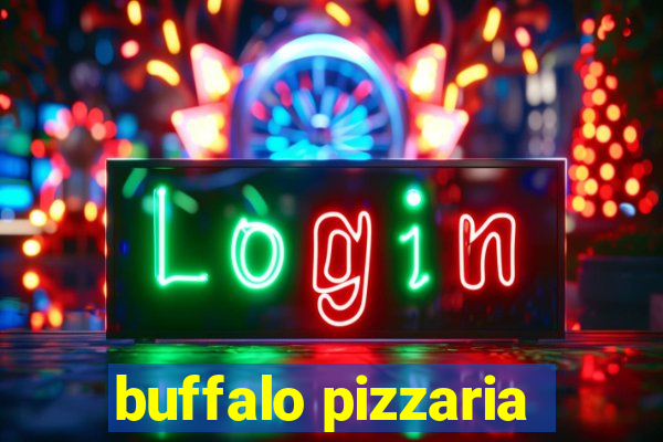 buffalo pizzaria