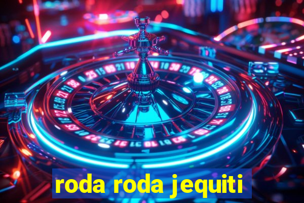 roda roda jequiti