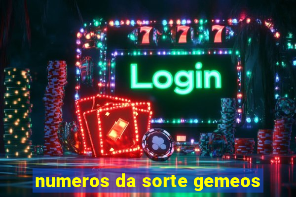 numeros da sorte gemeos