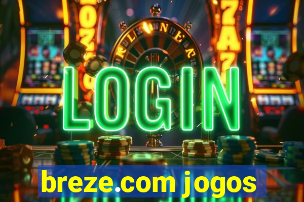 breze.com jogos