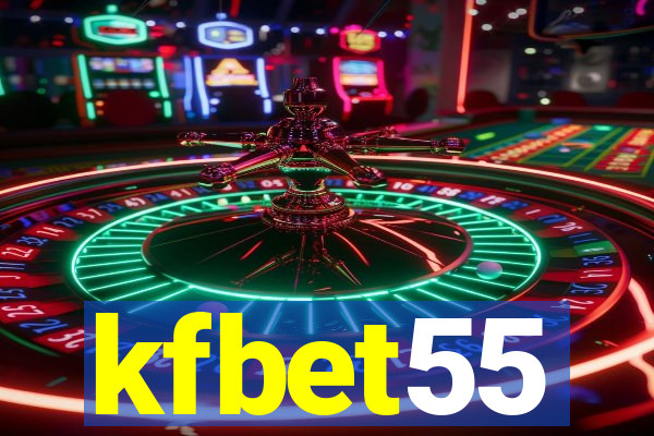 kfbet55