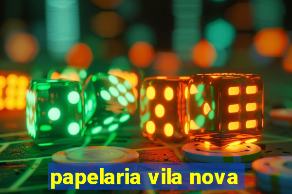 papelaria vila nova