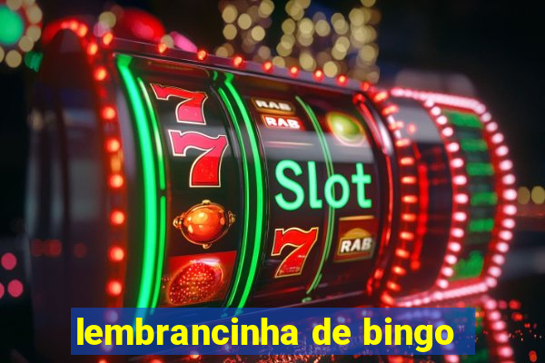 lembrancinha de bingo