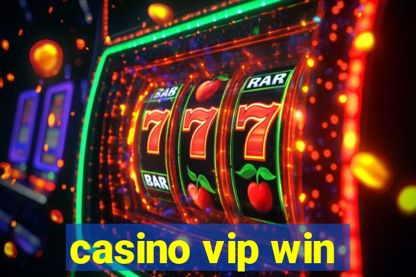 casino vip win