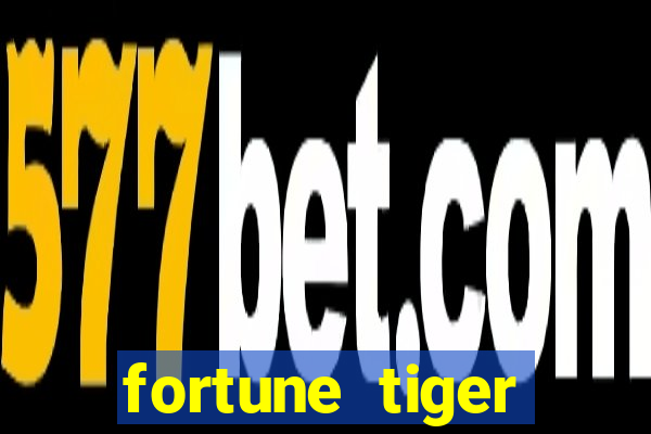 fortune tiger depósito de 5 reais