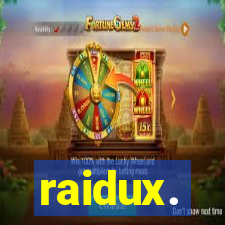 raidux.