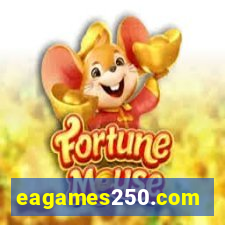 eagames250.com