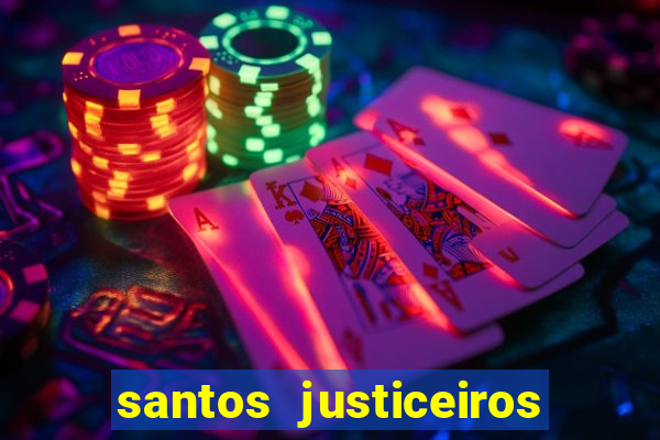 santos justiceiros 2 dublado torrent