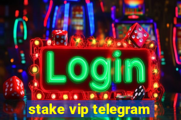 stake vip telegram