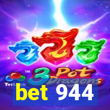 bet 944