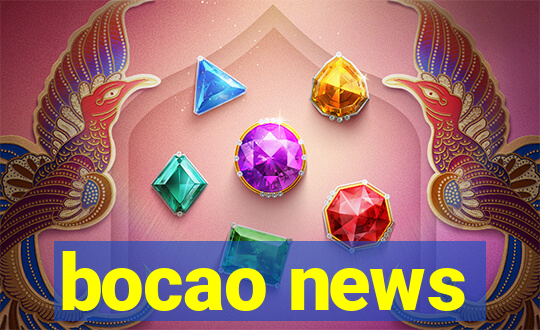 bocao news