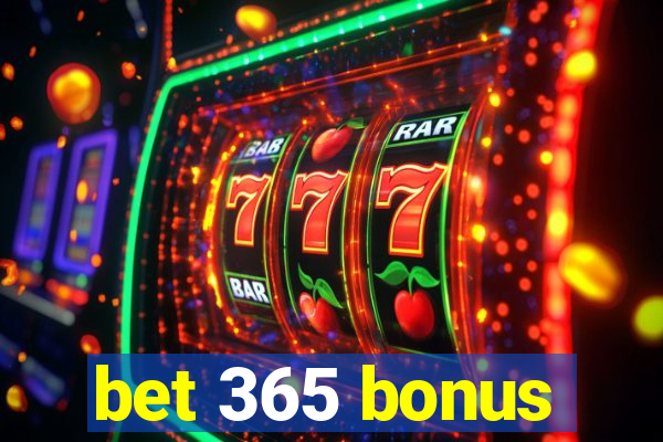 bet 365 bonus