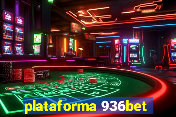 plataforma 936bet