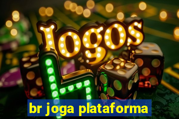 br joga plataforma