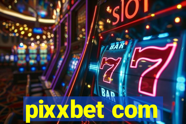 pixxbet com