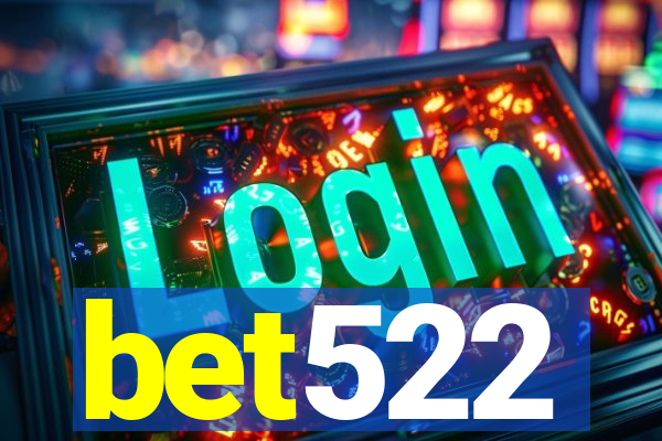 bet522