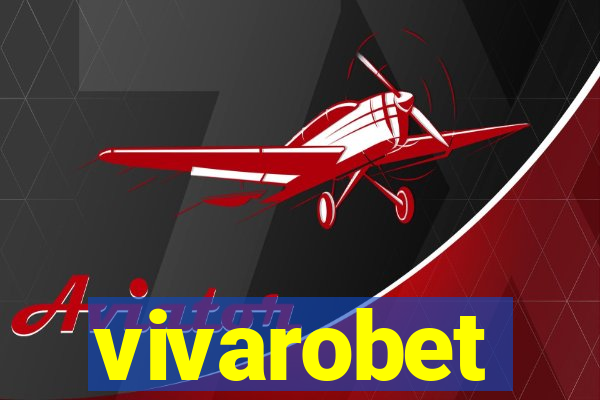 vivarobet