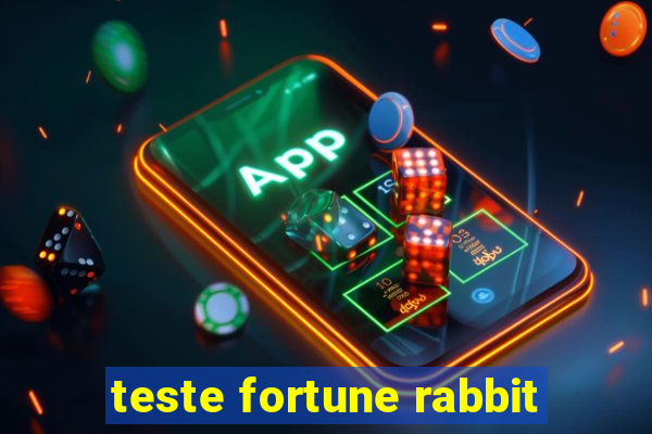 teste fortune rabbit