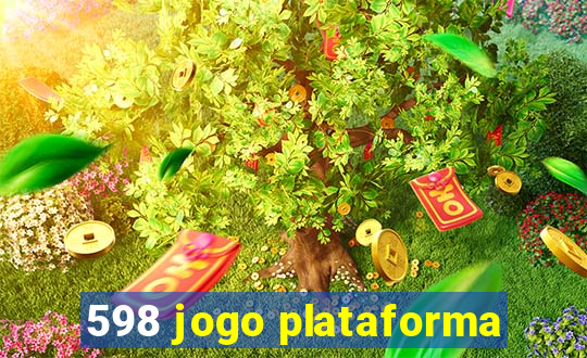 598 jogo plataforma