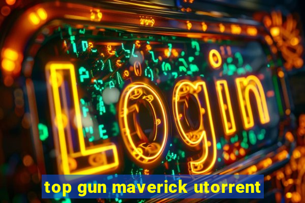 top gun maverick utorrent