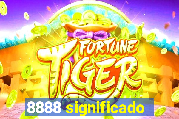 8888 significado