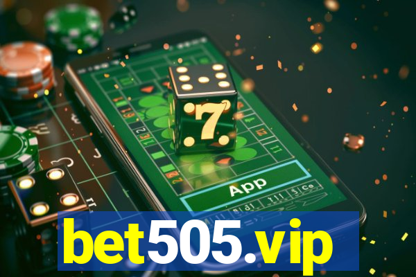 bet505.vip