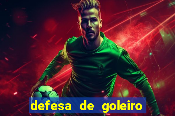 defesa de goleiro betano como funciona