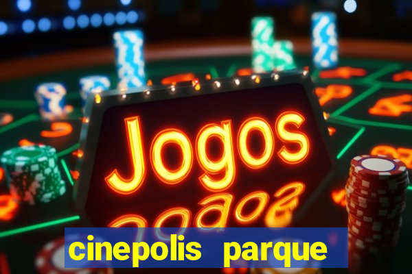 cinepolis parque shopping bahia